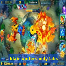 blair winters onlyfabs